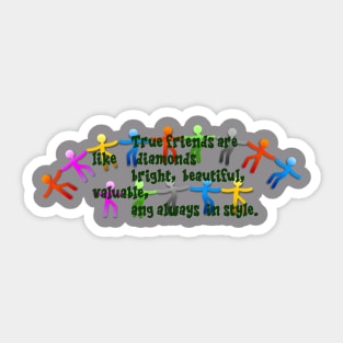 nice positive quotes friends Sticker